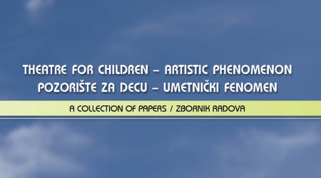 Theatre for Children – Artistic Phenomenon, a collection of papers