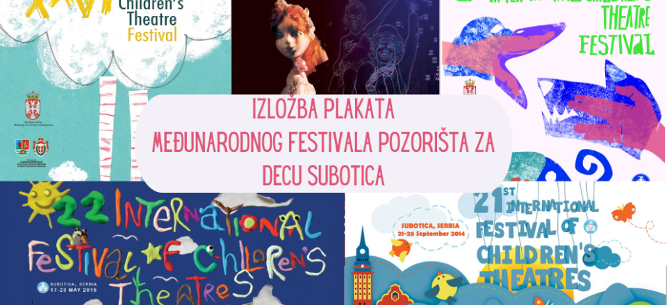 Izložba plakata Međunarodnog festivala pozorišta za decu