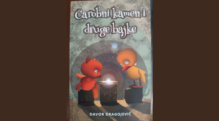 „Čarobni kamen i druge bajke“ - Davor Dragojević