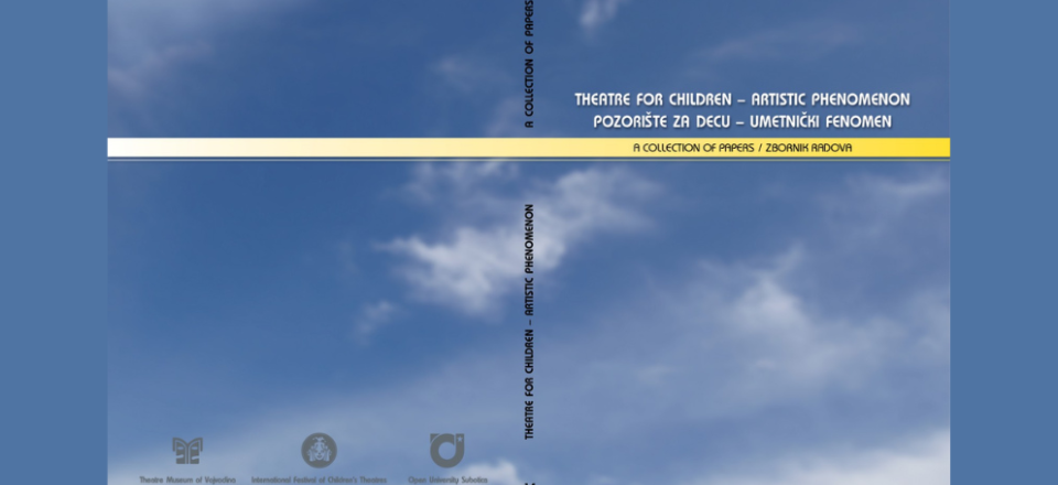 Theatre for Children - Artistic Phenomenon, A Collection of Papers