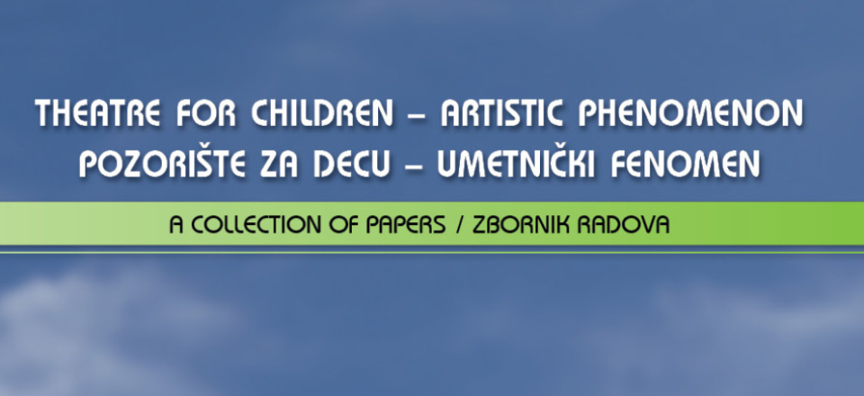 Pozorište za decu – umetnički fenomen, zbornik radova